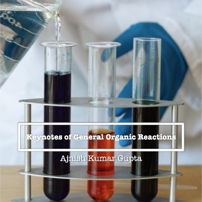 Keynotes of General Organic Reactions