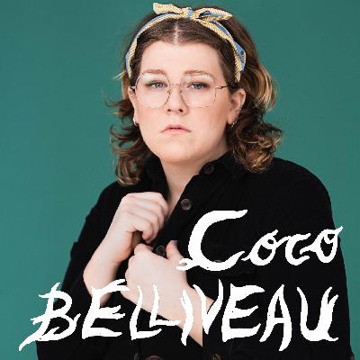 Episode 6 - Coco Belliveau "J’ai écrit ce que j’avais envie d’entendre" Episode 6 - Coco Belliveau "J’ai écrit ce que j’avais envie d’entendre"