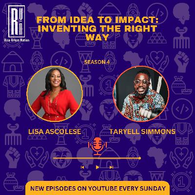 From Idea to Impact: Lisa Ascolese on Inventing the Right Way