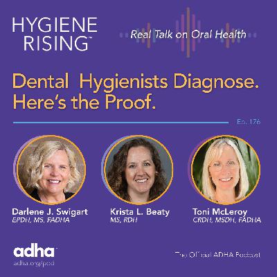 Dental Hygienists Diagnose. Here's the Proof. (Ep 176)
