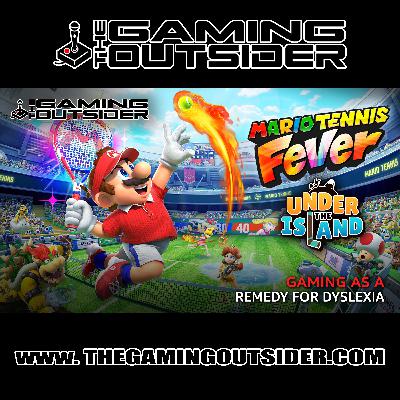 Mario Tennis Fever, Under the Island & Gaming as a Remedy for Dyslexia Mario Tennis Fever, Under the Island & Gaming as a Remedy for Dyslexia
