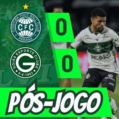 CORITIBA 0 x 0 GOIÁS | COXA NÃO FURA A RETRANCA GOIANA E FICA NO EMPATE | PÓS-JOGO #40
