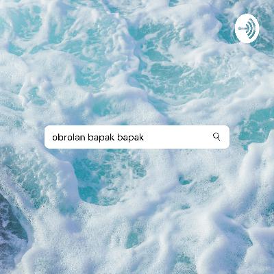 Obrolan Bapak-bapak - Episode 2 DIDATENGIN Satpol PP!!!