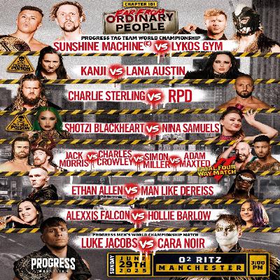 GCP 'Work In Progress' - Progress Wrestling Chapter 181 (Manchester)