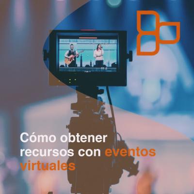 Cómo generar recursos con eventos virtuales