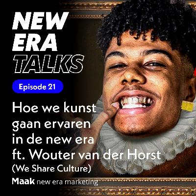 EP21 - Hoe we kunst gaan ervaren in de new era ft. Wouter van der Horst EP21 - Hoe we kunst gaan ervaren in de new era ft. Wouter van der Horst