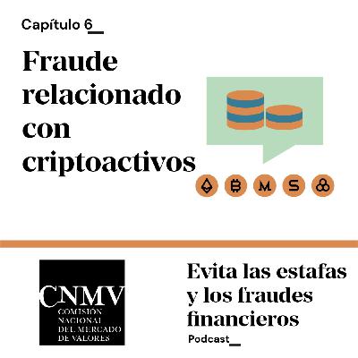 Fraude relacionado con criptoactivos | Evita las estafas y los fraudes financieros | CNMV