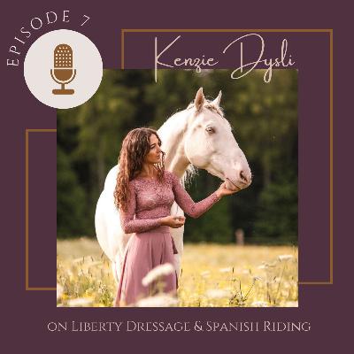 EP 7 - TEC - KENZIE DYSLI on her new program and her horse teachers.