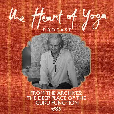 From the Archives: The Deep Place of The Guru Function