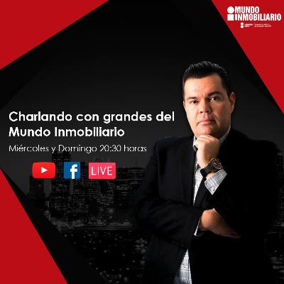 Charlando con Víctor Manuel Requejo, Presidente y Fundador de Banco Mexicano Inmobiliario un grande del Mundo Inmobiliario Charlando con Víctor Manuel Requejo, Presidente y Fundador de Banco Mexicano Inmobiliario un grande del Mundo Inmobiliario