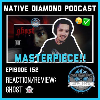 MASTERPIECE | IMMINENCE - Ghost | - REACTION / REVIEW | Native Diamond Podcast MASTERPIECE | IMMINENCE - Ghost | - REACTION / REVIEW | Native Diamond Podcast