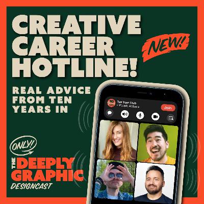 Creative Career Hotline Featuring Maggie Enterrios, Enon Avital, and Dan Lee