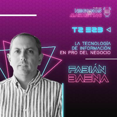T2 E23: La tecnología de información en pro del negocio