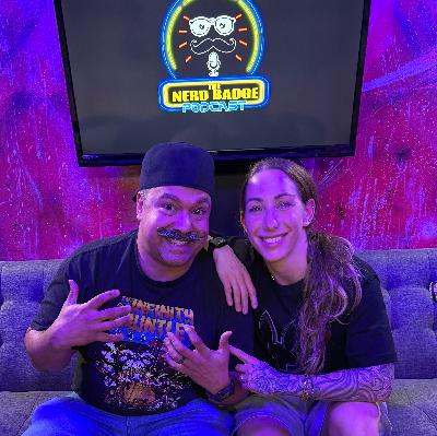 The Nerd Badge Podcast EP 21- Challenging Reality With Nicole Zanatta