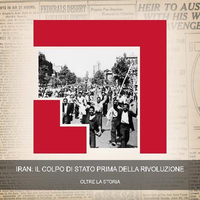 Iran: Il Colpo di Stato Prima della Rivoluzione