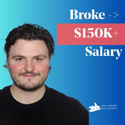 S2 Ep06: From $30 in the Bank to Investment Banking