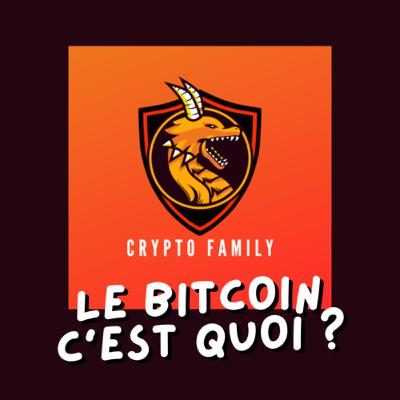 Le bitcoin c’est quoi ?