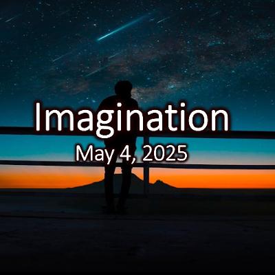 Imagination - Practicing the Future Together