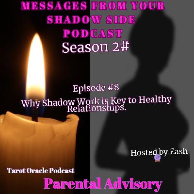 Why Shadow Work is Key to Healthy Relationships.