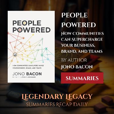 [Episode 23] People Powered by Jono Bacon | Summary | Audiobook