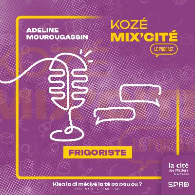 Adeline, frigoriste à La Réunion : la tête froide, le cœur chaud