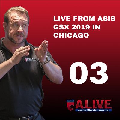Episode 003 | Live From ASIS GSX 2019 In Chicago