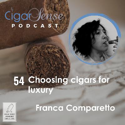 054: Choosing premium cigars for luxury 054: Choosing premium cigars for luxury