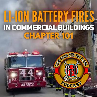 Ch 101 Lithium Ion Battery Fires Inside Commercial Structures