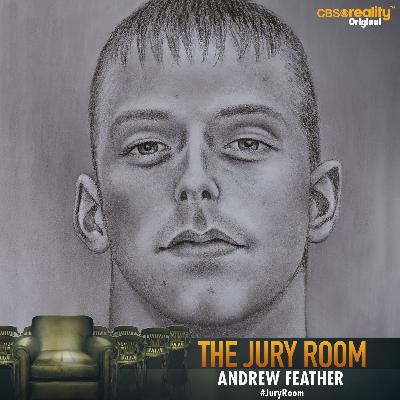 The Jury Room:  Andrew Feather