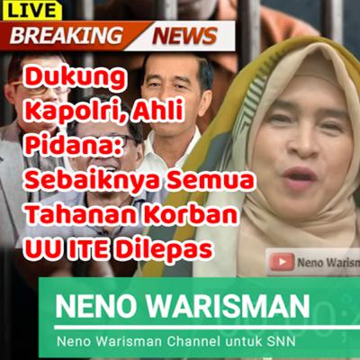 Dukung Kapolri, Ahli Pidana: Sebaiknya Semua Tahanan Korban UU ITE Dilepas
