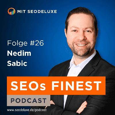 SEOs Finest 26 - Nedim Sabic SEOs Finest 26 - Nedim Sabic