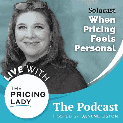 When Pricing Feels Personal: Separating Self-Worth from What You Charge