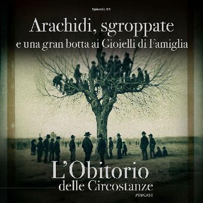 Arachidi, sgroppate e una gran botta ai Gioielli di Famiglia