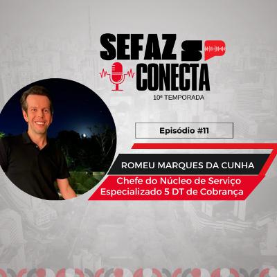 #T10EP11 - Sefaz Conecta com Romeu Cunha: Gestão de crédito, cobrança, parcelamentos, TJSP, Receita Federal, Disney, guerras mundiais e Rei Leão #T10EP11 - Sefaz Conecta com Romeu Cunha: Gestão de crédito, cobrança, parcelamentos, TJSP, Receita Federal, Disney, guerras mundiais e Rei Leão