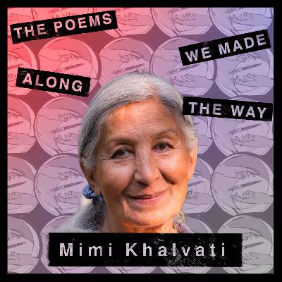 Episode 21: Mimi Khalvati - Learning to fall in love with syntax