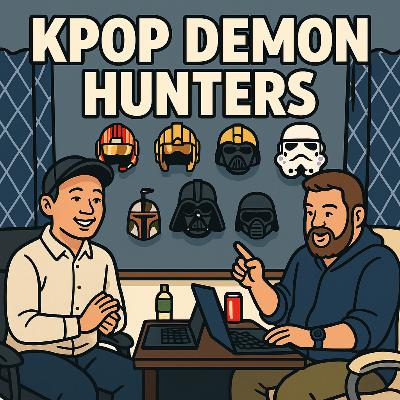184: KPop Demon Hunters 184: KPop Demon Hunters