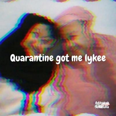 Experience Story|Quarantine