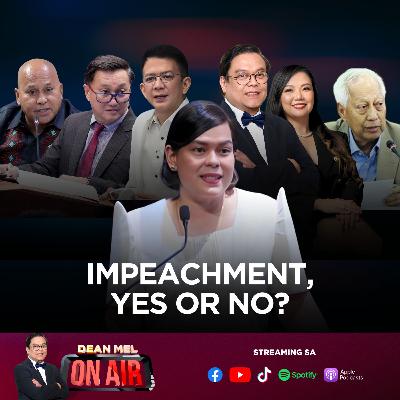 Reaction | Impeachment kay VP Sara Duterte, Yes or No?