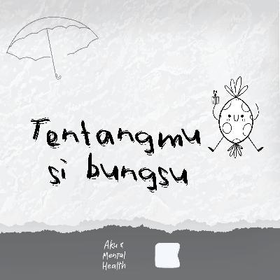 Tentangmu si bungsu