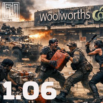 1.06 - Inescapable - The Great Australian Collapse 1.06 - Inescapable - The Great Australian Collapse