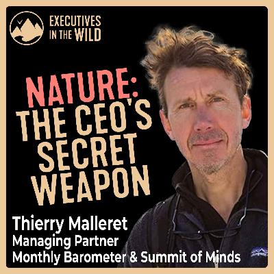 Thierry Malleret: On Nature, Leadership, and Transformation