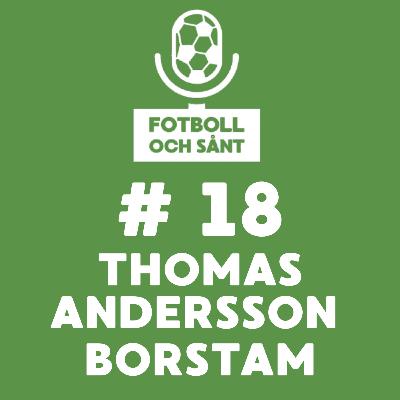 Hemligheten bakom Mjällbys succé – Thomas Andersson Borstam berättar allt