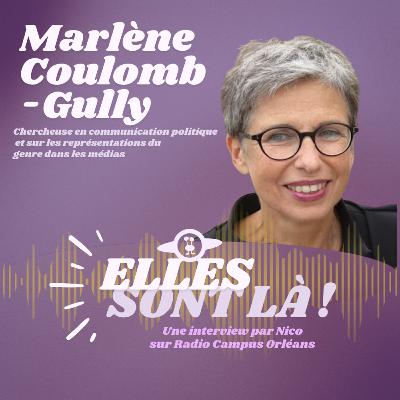 Elles Sont Là ! Marlène Coulomb-Gully Elles Sont Là ! Marlène Coulomb-Gully