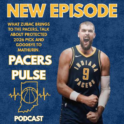 How Ivica Zubac Transforms the Pacers on Offense & Defense | Breaking Down 2026 Pick Protections + Goodbye to Benn Mathurin