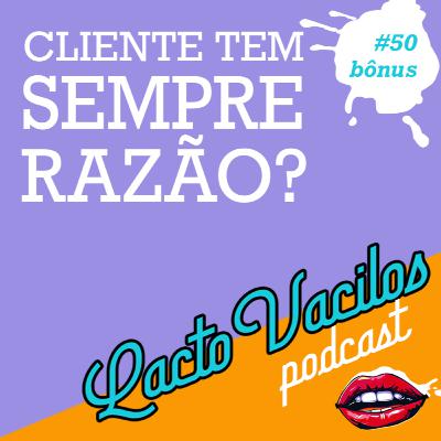 TRAILER #50bônus - CLIENTE TEM SEMPRE RAZÃO? TRAILER #50bônus - CLIENTE TEM SEMPRE RAZÃO?