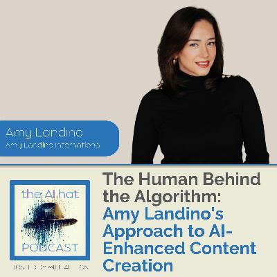 The Human Behind the Algorithm: Amy Landino's Approach to AI-Enhanced Content Creation