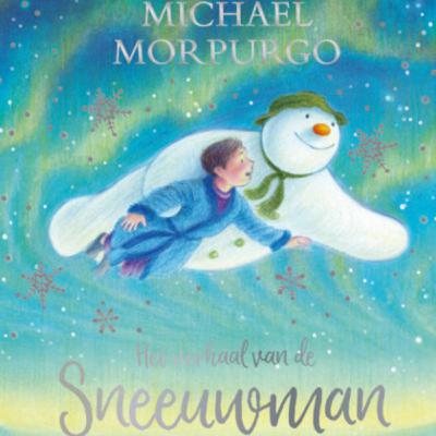 Kerstverhaal 2025 - Het verhaal van de sneeuwman, Hoofdstuk 15 - Michael Morpurgo
