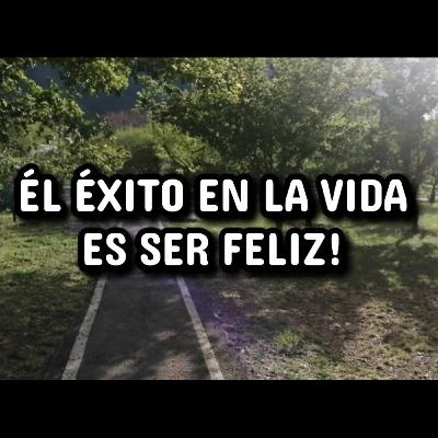 ÉL ÉXITO EN LA VIDA ES SER FELIZ❗😇