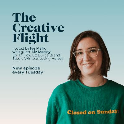 How Liz Mosley Built a Brand Studio Without Losing Herself How Liz Mosley Built a Brand Studio Without Losing Herself