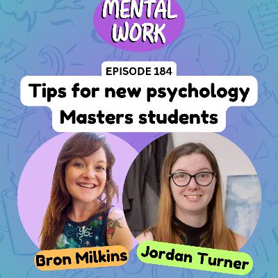Tips for new psychology Masters students (with Jordan Turner)